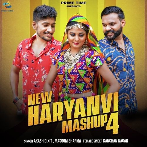 New Haryanvi Mashup 4 Akash Dixit, Masoom Sharma, Kanchan Nagar Mp3 Song Download