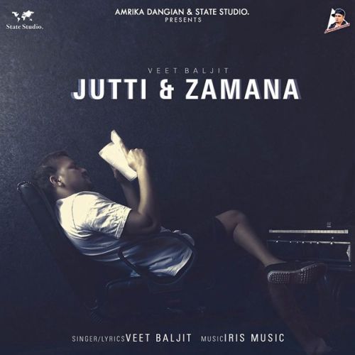 Jutti And Zamana Veet Baljit Mp3 Song Download