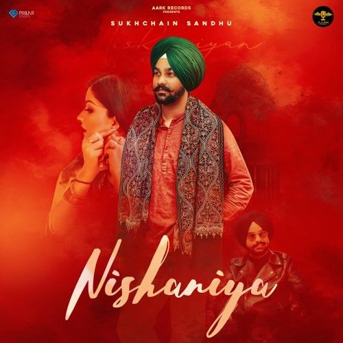 Nishaniya Sukhchain Sandhu Mp3 Song Download