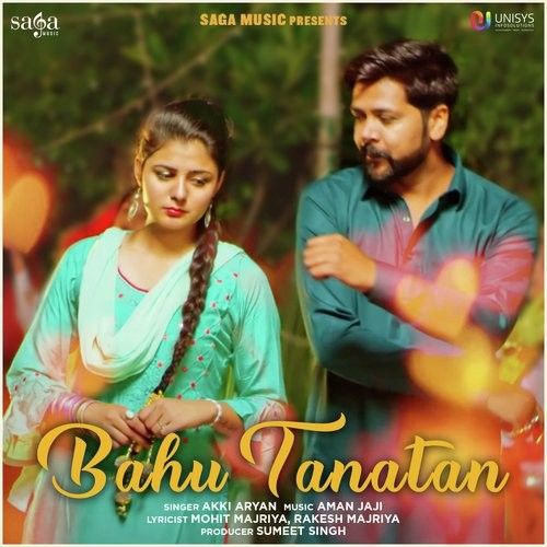 Bahu Tanatan Akki Aryan Mp3 Song Download