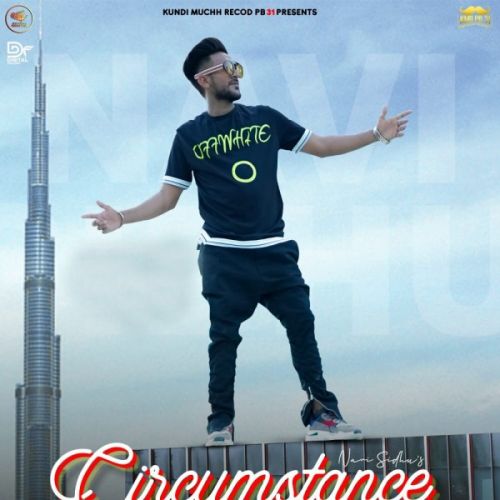 Circumstance Navi Sidhu Mp3 Song Download