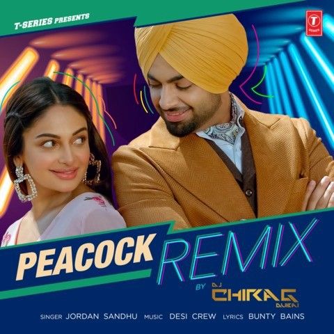 Peacock Remix Jordan Sandhu Mp3 Song Download