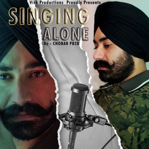 Singing Alone Chobar PB28 Mp3 Song Download