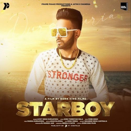 Starboy Lucky Singh Durgapuria Mp3 Song Download