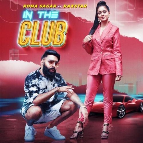 In the Club Roma Sagar Mp3 Song Download