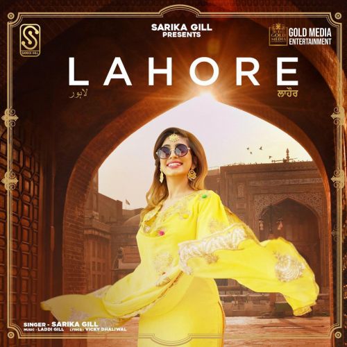 Lahore Sarika Gill Mp3 Song Download