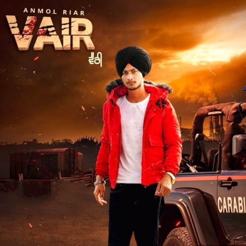 Vairi Anmol Riar Mp3 Song Download