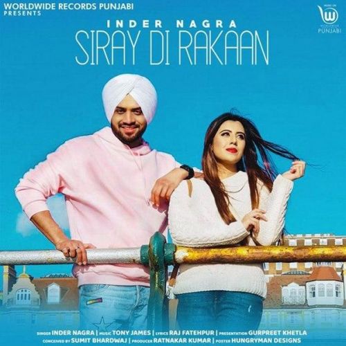 Siray Di Rakaan Inder Nagra Mp3 Song Download