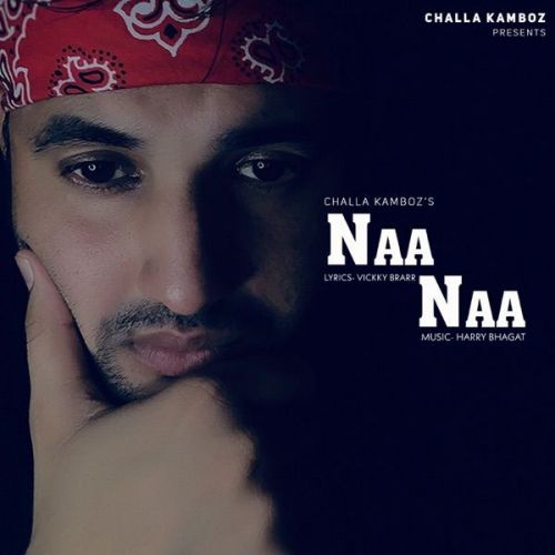 Naa Naa Challa Kamboz Mp3 Song Download