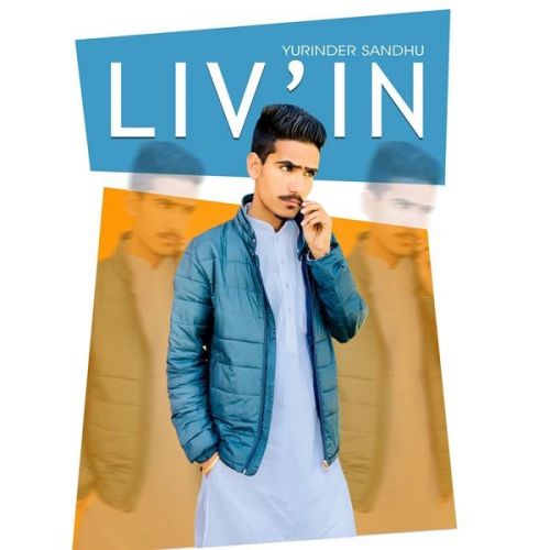 Liv In Yurinder Sandhu Mp3 Song Download