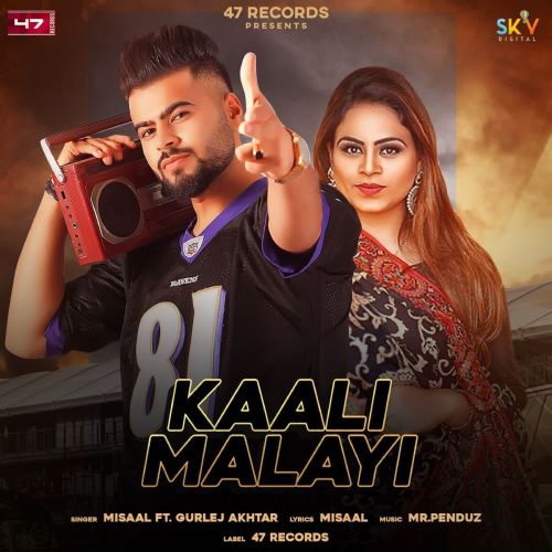 Kaali Malayi Gurlez Akhtar, Misaal Mp3 Song Download