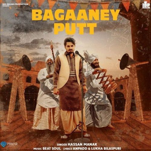 Bagaaney Putt Hassan Manak Mp3 Song Download