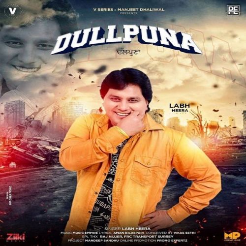 Dullpunna Labh Heera Mp3 Song Download