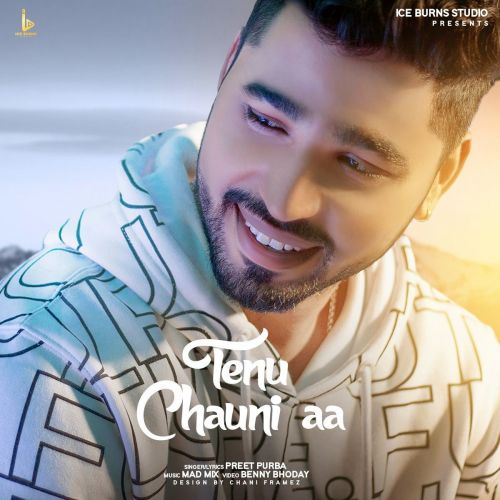 Tenu Chaunni Aa Preet Purba Mp3 Song Download