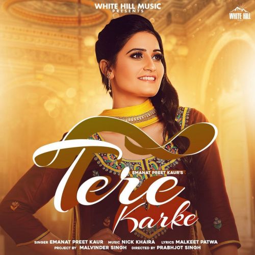 Tere Karke Emanat Preet Kaur Mp3 Song Download