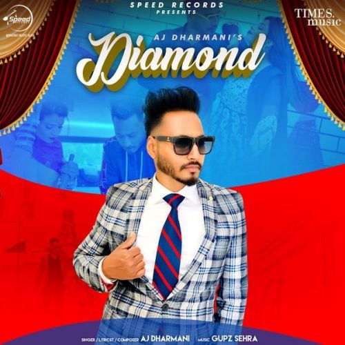 Diamond AJ Dharmani Mp3 Song Download