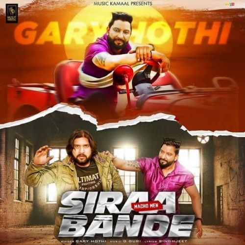 Siraa Bande (Macho Men) Garry Hothi Mp3 Song Download