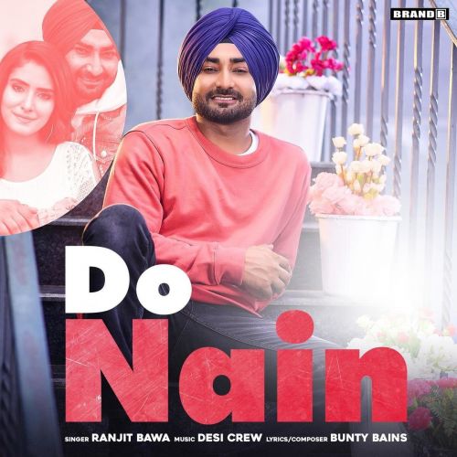 Do Nain Ranjit Bawa Mp3 Song Download