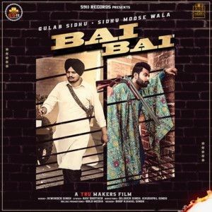 Bai Bai Gulab Sidhu, Sidhu Moose Wala Mp3 Song Download