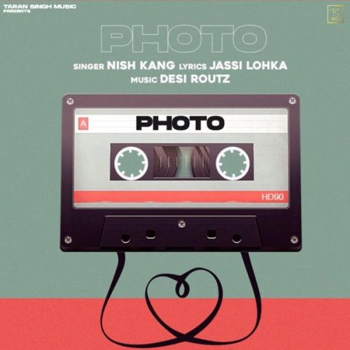 Photo Nish Kang Mp3 Song Download