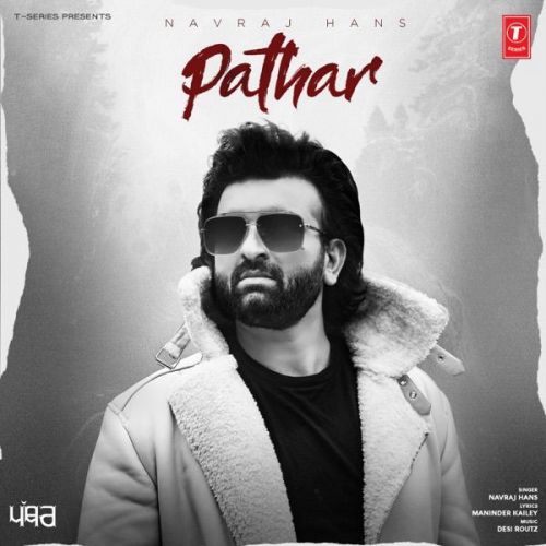 Pathar Navraj Hans Mp3 Song Download