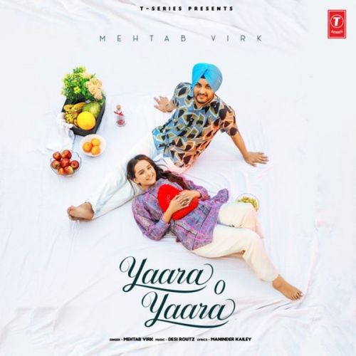 Yaara O Yaara Mehtab Virk Mp3 Song Download