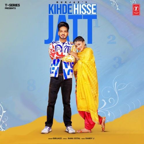 Kihde Hisse Jatt GurJazz Mp3 Song Download