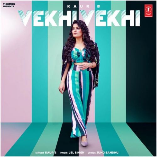 Vekhi Vekhi Kaur B Mp3 Song Download