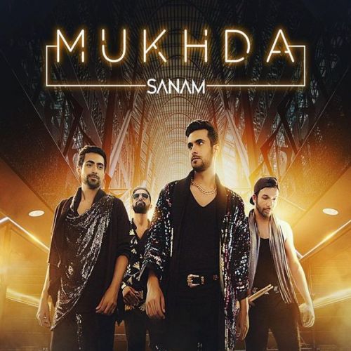 Mukhda Sanam Mp3 Song Download