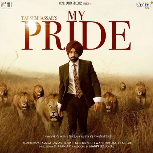 My Pride Tarsem Jassar, Fateh DOE Mp3 Song Download