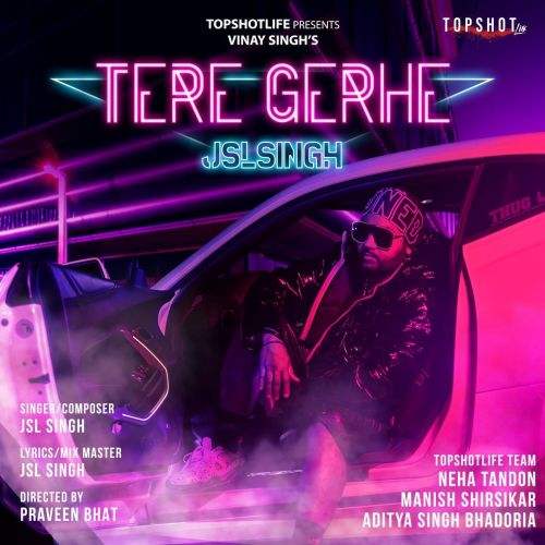 Tere Gerhe JSL Singh Mp3 Song Download