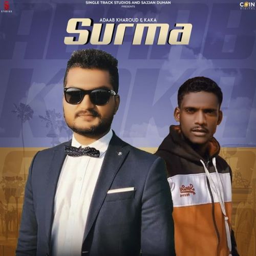 Surma Kaka, Adaab Kharoud Mp3 Song Download