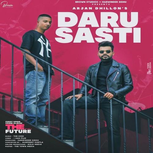 Daru Sasti Arjan Dhillon Mp3 Song Download