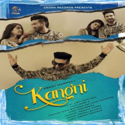 Kangni Preet Harpal Mp3 Song Download