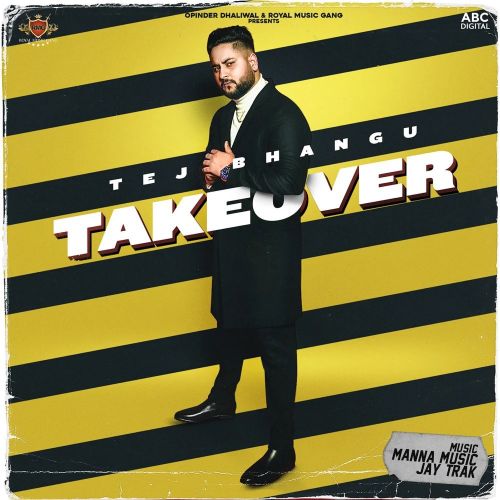 Takeover By Tej Bhangu full album mp3 songs