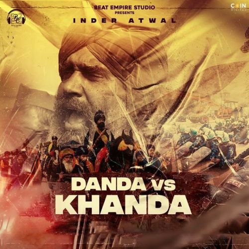 Danda Vs Khanda Inder Atwal Mp3 Song Download