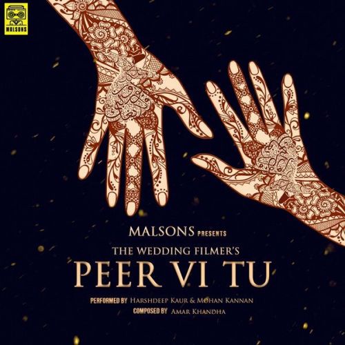 Peer Vi Tu Harshdeep Kaur, Mohan Kannan Mp3 Song Download