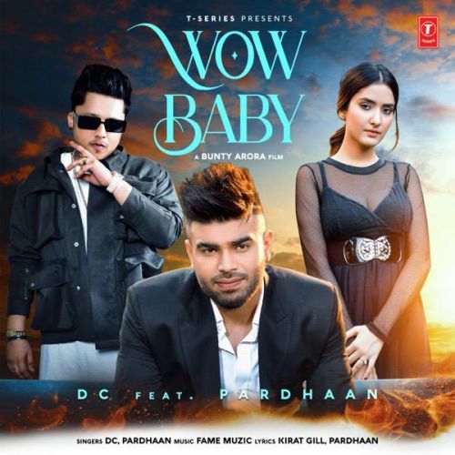 Wow Baby Pardhaan, DC Mp3 Song Download