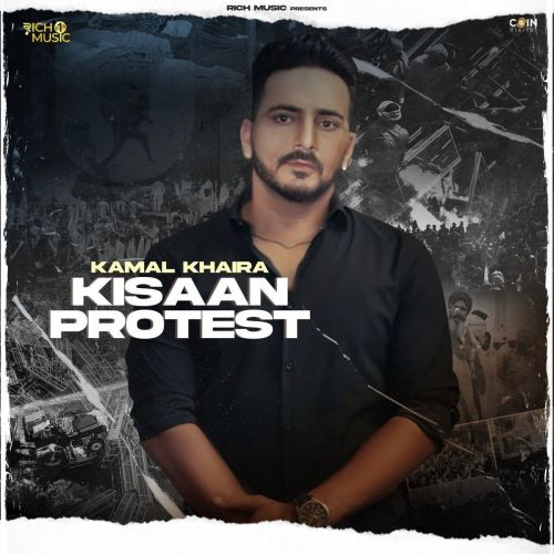 Kisaan Protest Kamal Khaira Mp3 Song Download