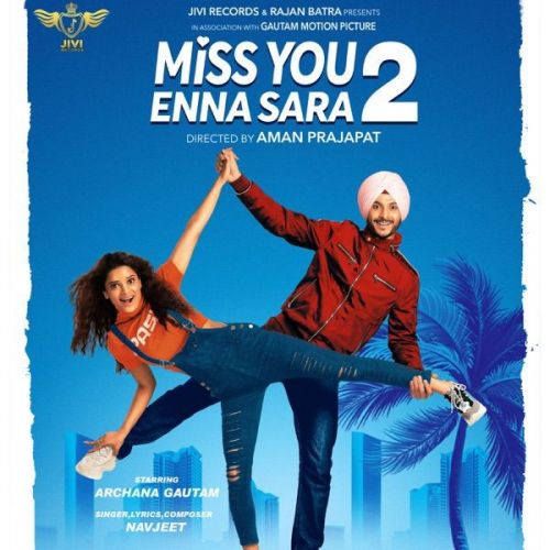 Miss You Enna Sara 2 Navjeet, Nitika Jain Mp3 Song Download