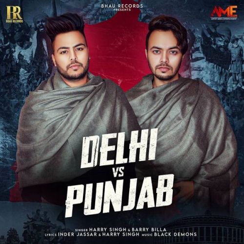 Delhi vs Punjab Harry Singh, Barry Billa Mp3 Song Download