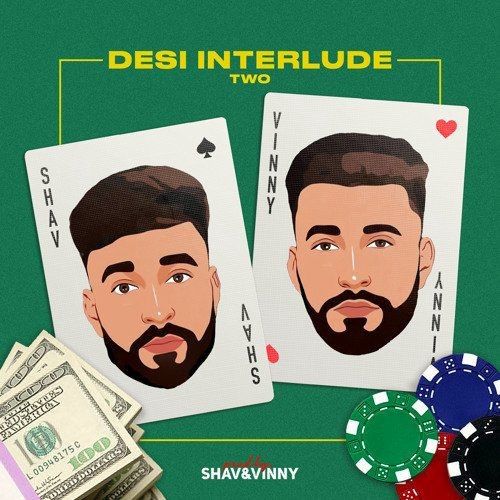 Desi Interlude 2 Vinny, Shav Mp3 Song Download