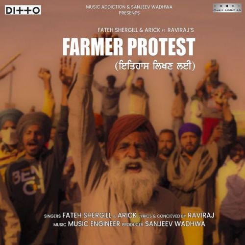 Farmer Protest - Itihaas Likan Lyi Fateh Shergill, Arick Mp3 Song Download