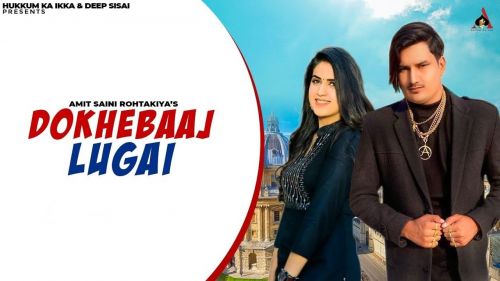 Dhokhebaaj Lugai Amit Saini Rohtakiyaa Mp3 Song Download