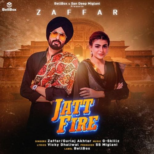 Jatt Fire Gurlej Akhtar, Zaffar Mp3 Song Download