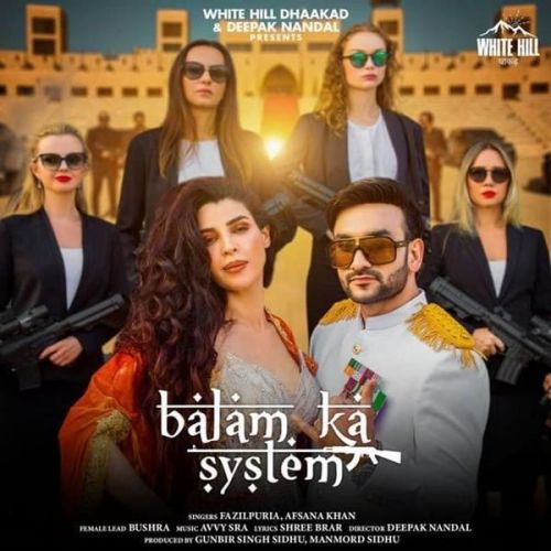 Balam Ka System Fazilpuria, Afsana Khan Mp3 Song Download