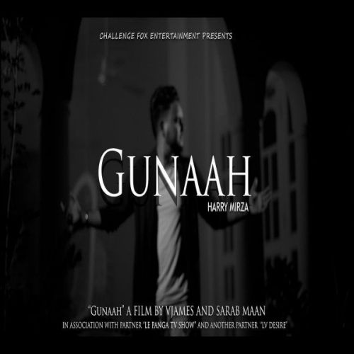 Gunaah Harry Mirza Mp3 Song Download