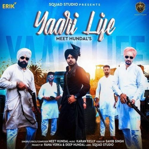 Yaari Life Meet Hundal Mp3 Song Download