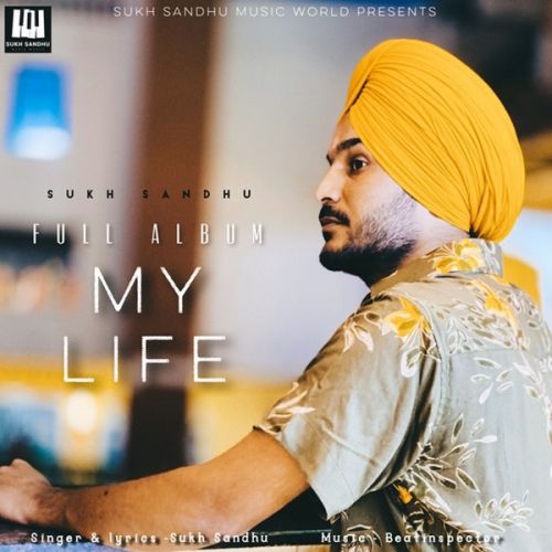 Dont Leave Me Sukh Sandhu Mp3 Song Download