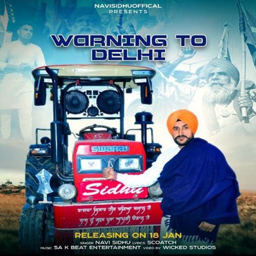 Warning to Delhi Navi Sidhu Mp3 Song Download